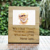 Led Wooden Backlit Lightbox Photo Frame –  What God gives is never exhausted, what man gives never lasts.